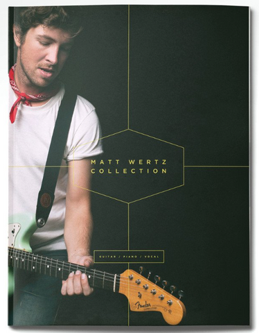Matt Wertz Collection Songbook (Digital)